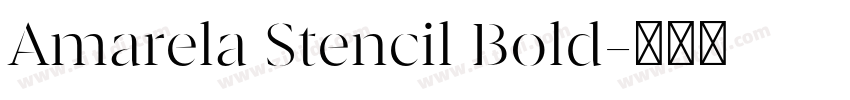 Amarela Stencil Bold字体转换